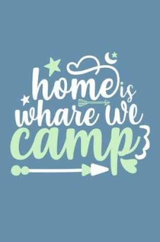 Cover of Home Is Whare We Camp