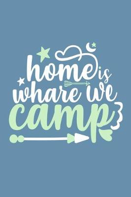 Book cover for Home Is Whare We Camp