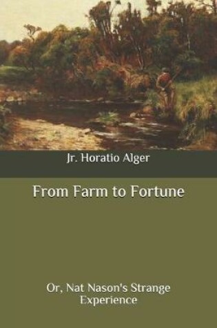 Cover of From Farm to Fortune