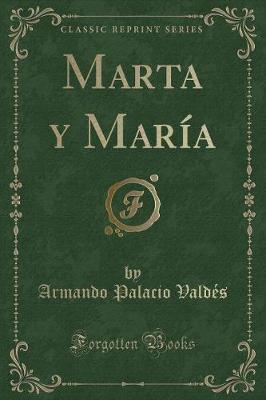 Book cover for Marta Y María (Classic Reprint)