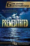 Book cover for Premeditated