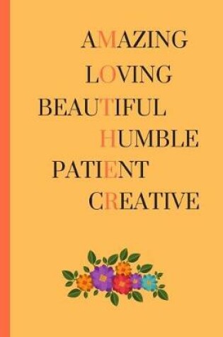 Cover of Amazing Loving Beautiful Humble Patient Creative