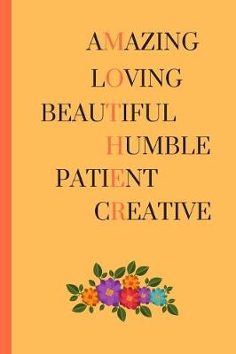 Book cover for Amazing Loving Beautiful Humble Patient Creative