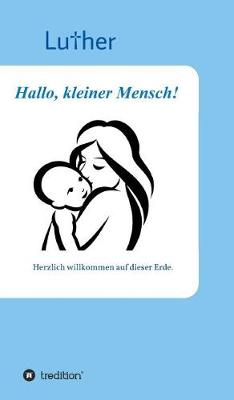 Book cover for Hallo, Kleiner Mensch!