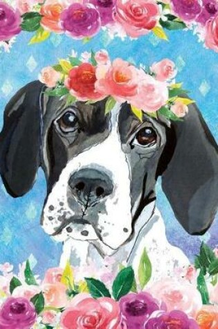 Cover of My Big Fat Bullet Journal for Dog Lovers English Pointer in Flowers