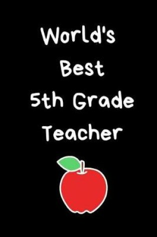 Cover of World's Best 5th Grade Teacher