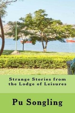 Cover of Strange Stories from the Lodge of Leisures