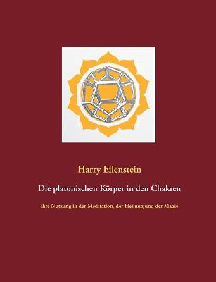 Book cover for Die platonischen Koerper in den Chakren