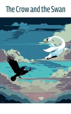 Book cover for The Crow and the Swan