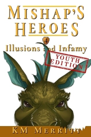 Cover of Illusions and Infamy Youth Edition