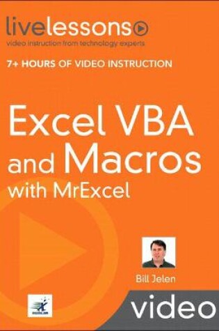 Cover of Excel VBA and Macros with MrExcel LiveLessons (Video Training)