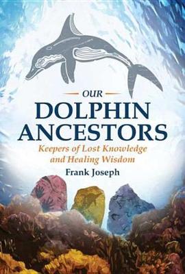 Book cover for Our Dolphin Ancestors