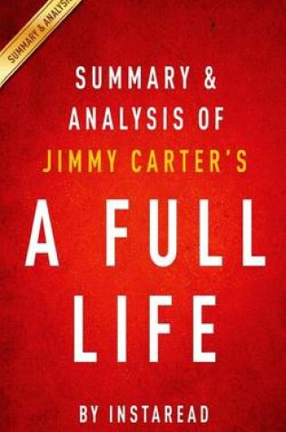 Cover of Summary & Analysis of Jimmy Carter's a Full Life