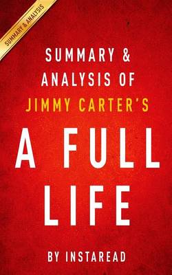 Book cover for Summary & Analysis of Jimmy Carter's a Full Life