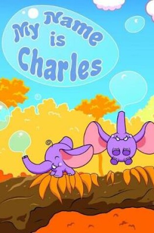 Cover of My Name Is Charles