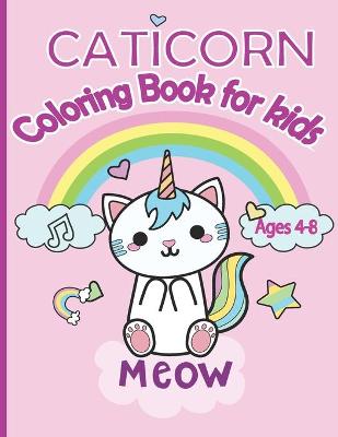 Cover of Caticorn Coloring Book for kids