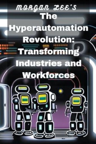 Cover of The Hyperautomation Revolution