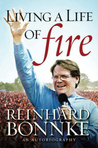 Cover of Living a Life of Fire