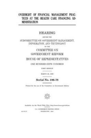 Cover of Oversight of financial management practices at the Health Care Financing Administration