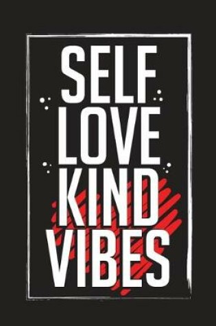 Cover of Self Love Kind Vibes