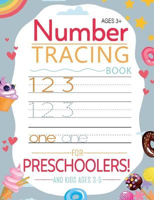 Book cover for Number Tracing Book for Preschoolers and Kids Ages 3-5