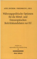 Book cover for Wahrungspolitische Optionen Fur Die Mittel- Und Osteuropaischen Beitrittskandidaten Zur Eu