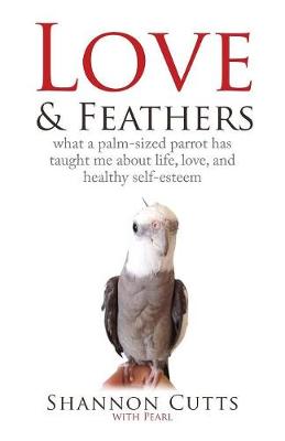 Book cover for Love & Feathers