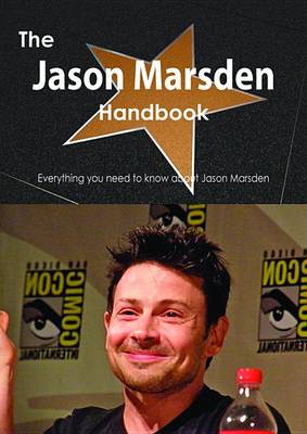 Book cover for The Jason Marsden Handbook - Everything You Need to Know about Jason Marsden