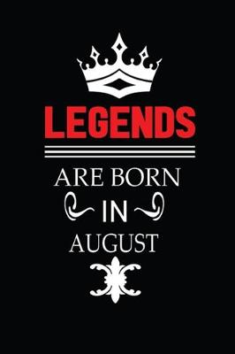 Book cover for Legends Are Born In August