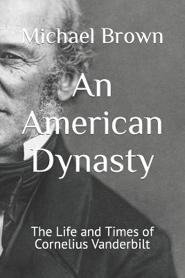 Book cover for An American Dynasty