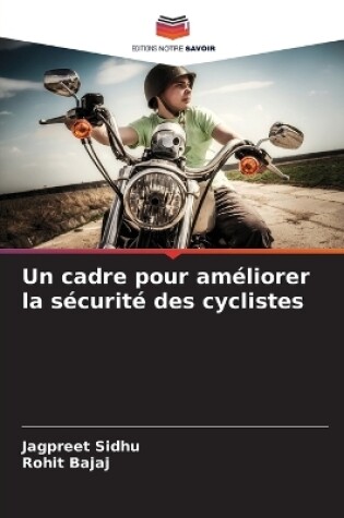 Cover of Un cadre pour am�liorer la s�curit� des cyclistes