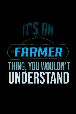 Book cover for It's a farmer thing, you wouldn't understand