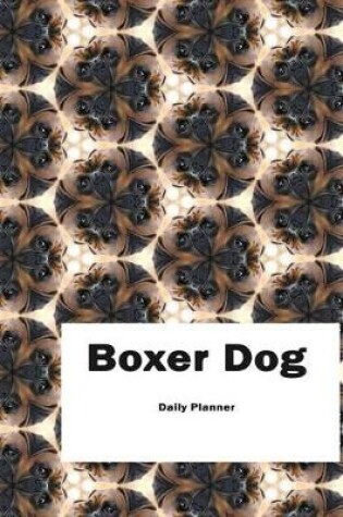 Cover of Boxer Dog Daily Planner