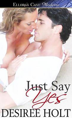 Book cover for Just Say Yes