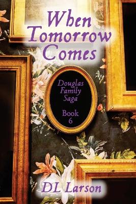 Book cover for When Tomorrow Comes