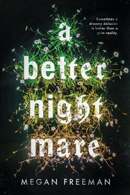 Book cover for A Better Nightmare