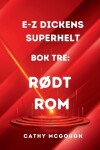 Book cover for E-Z Dickens Superhelt BOK Tre