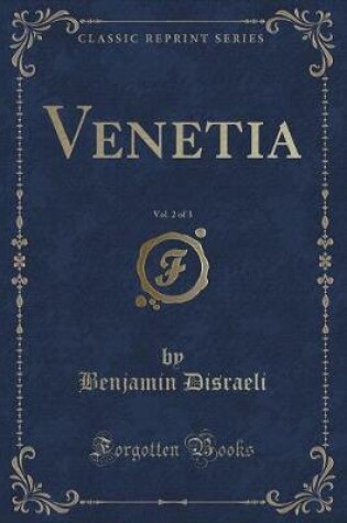 Cover of Venetia, Vol. 2 of 3 (Classic Reprint)