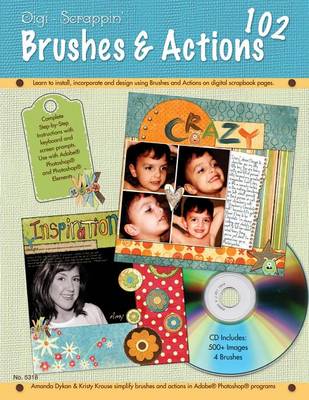 Cover of Digi-Scrappin' 102: Brushes & Actions CD