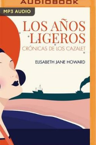 Cover of Los A�os Ligeros (Narraci�n En Castellano)