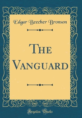 Book cover for The Vanguard (Classic Reprint)