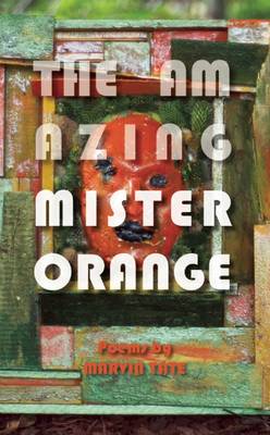 Book cover for The Amazing Mister Orange