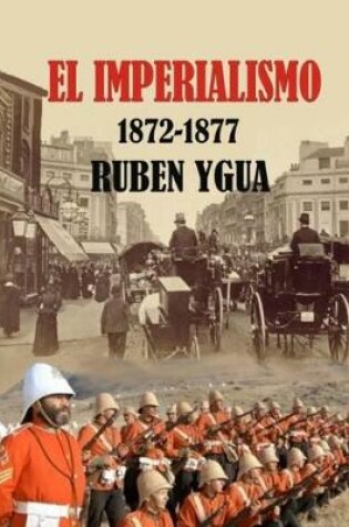 Cover of El Imperialismo- 1872- 1877