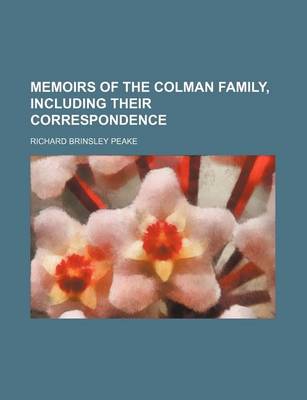 Book cover for Memoirs of the Colman Family, Including Their Correspondence