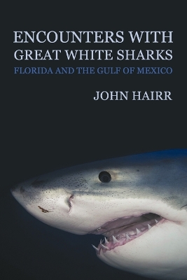 Book cover for Encounters with Great White Sharks