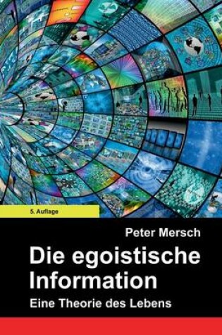 Cover of Die egoistische Information