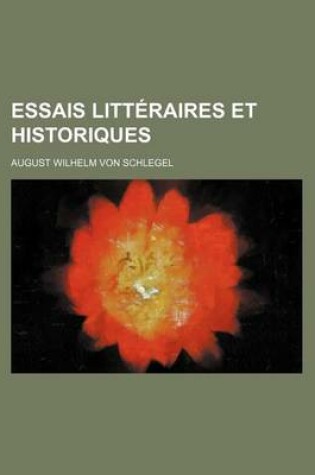 Cover of Essais Litteraires Et Historiques