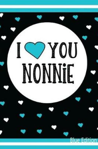 Cover of I Love You Nonnie Blue Edition