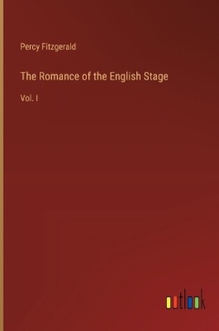 Cover of The Romance of the English Stage