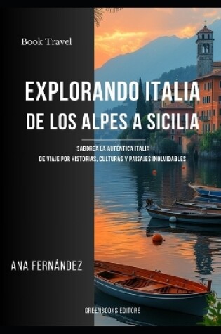 Cover of Explorando italia de los Alpes a Sicilia